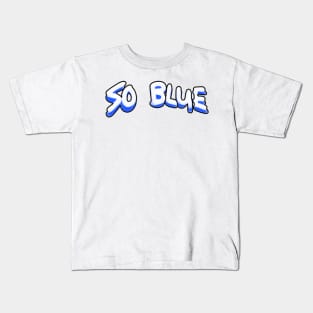 So Blue logo Kids T-Shirt